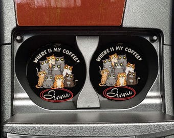 Custom Cat Car Coasters – “Where Is My Coffee?”, Personalized Cup Holder Coaster,  Funny Cat Car Coaster, Gift For New Car, Car Accessories