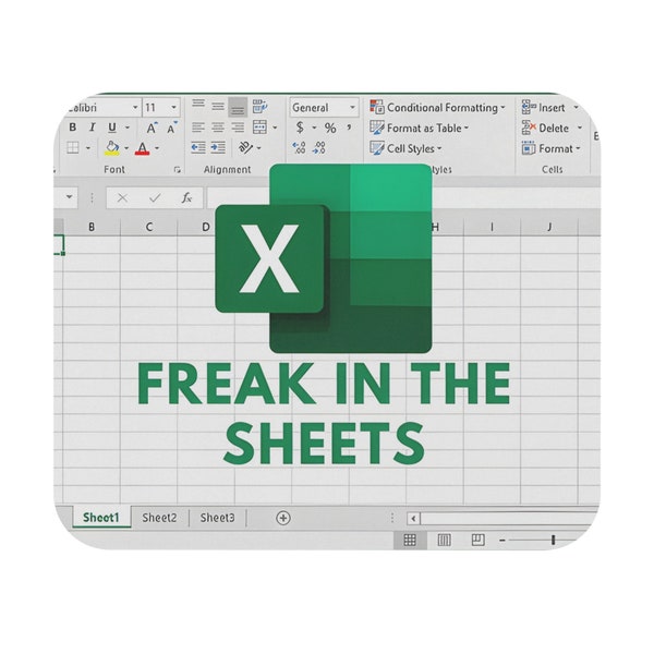 Freak In The Sheets - Excel Spreadsheet Lover Worker Gift Idea For Coworker, Accounting, Boss, Friend - Mouse Pad