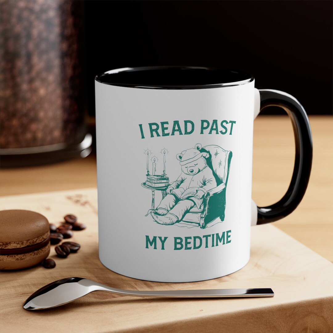 I Read Past My Bedtime Mug, Bear, Accent Coffee Mug, 11oz, Gift for Her