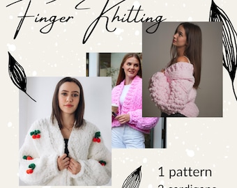 Alize Puffy Cardigan Pattern PDF, Finger Crochet Oversized Sweater, Beginner No Needle Knit Tutorial