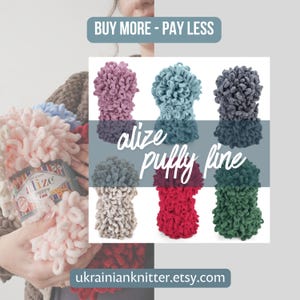 May include: A selection of Alize Puffy Fine yarn in shades of pink, blue, grey, and green. The image displays the text "BUY MORE - PAY LESS" and "alize puffy fine". The Etsy shop name "ukrainianknitter.etsy.com" is also visible.