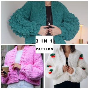 May include: Three different chunky knit cardigan designs in teal, pink, and white. The teal cardigan has long sleeves. The pink cardigan is cropped. The white cardigan has cherry accents. The text "3 IN 1 PATTERN" is in the center.