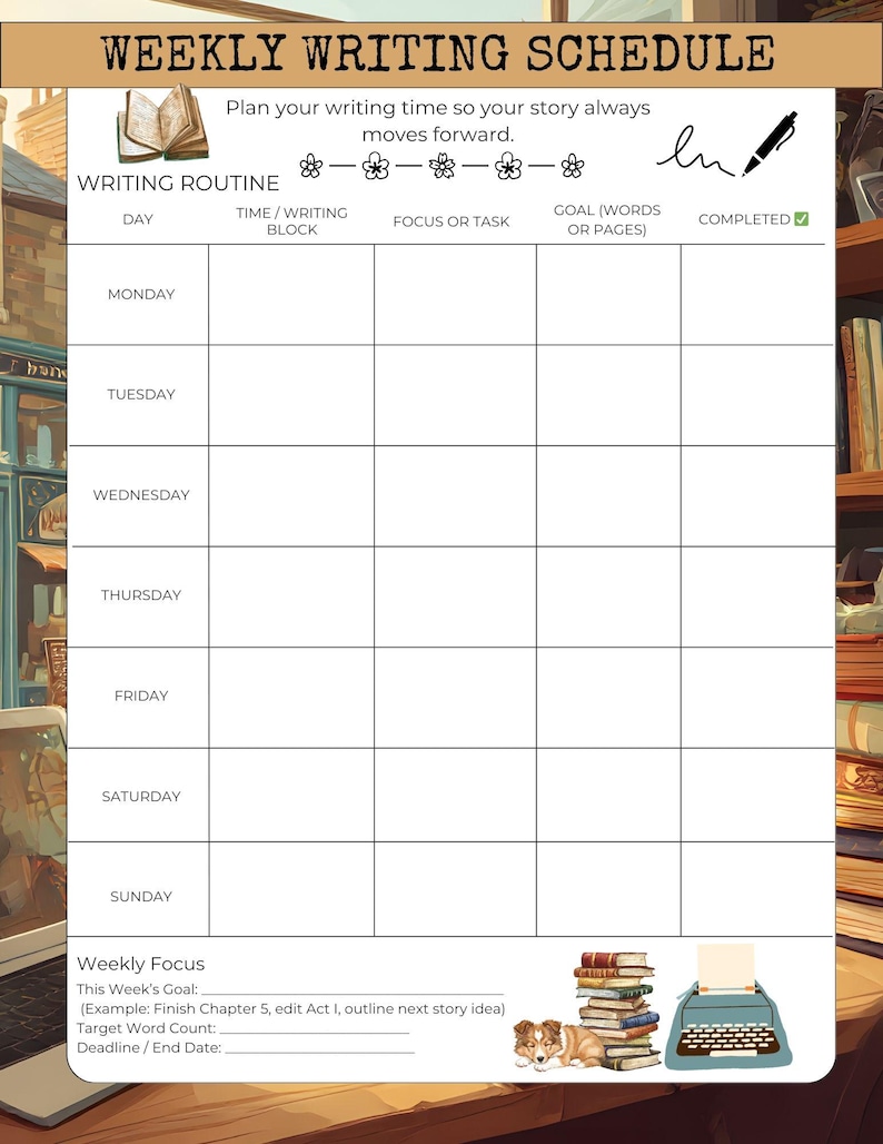 May include: A weekly writing schedule with the title "WEEKLY WRITING SCHEDULE" at the top. The schedule includes sections for writing routine, time/writing block, focus or task, goal, and completion. The bottom of the schedule has a section for weekly focus.