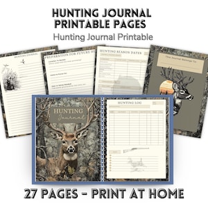 May include: A hunting journal with printable pages. The journal features a deer on the cover and includes pages for logging hunts, season dates, and preparation notes. The text "HUNTING JOURNAL PRINTABLE PAGES" is displayed at the top. The journal has 27 pages.