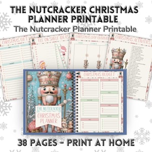 May include: A printable Christmas planner featuring a Nutcracker illustration. The planner includes sections for gift lists, elf on the shelf ideas, a Christmas day overview, activities, and a budget. The planner has 38 pages and is designed to be printed at home.