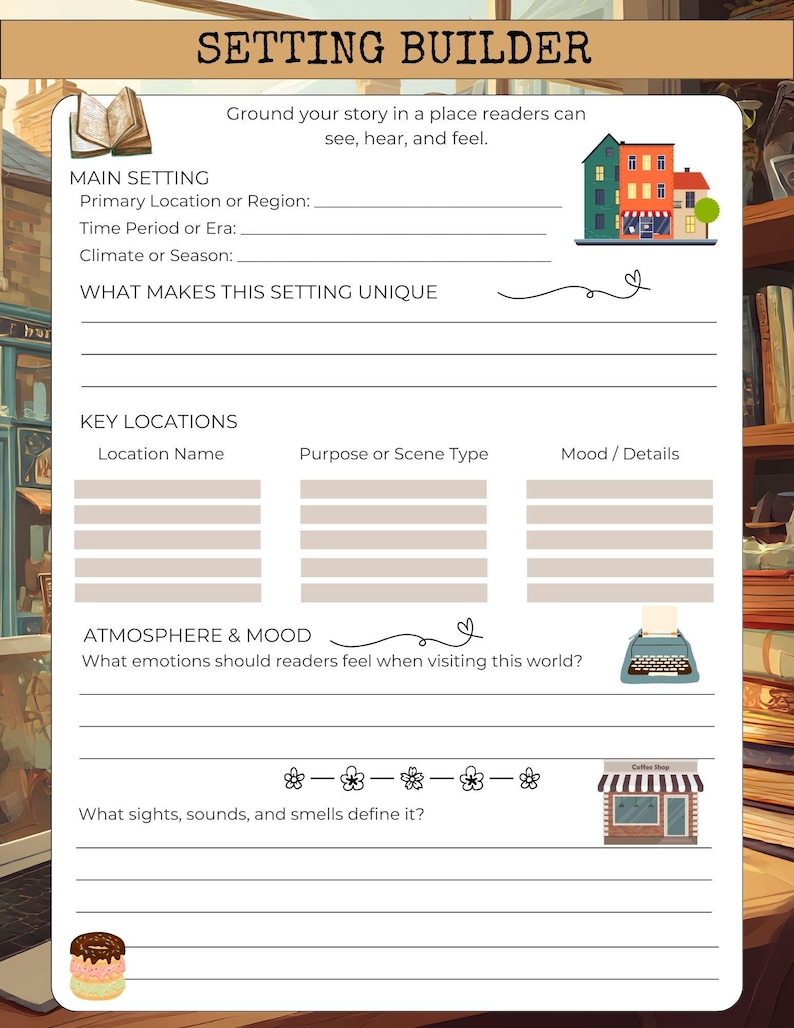 May include: A Setting Builder worksheet with prompts for story development. The top of the page reads "Setting Builder" and includes sections for main setting, key locations, and atmosphere. A small illustration of a coffee shop is included.