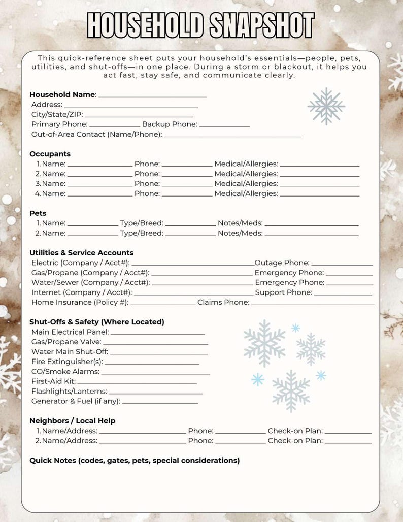 May include: A printable "Household Snapshot" sheet with fill-in sections for essential household information. Includes spaces for contact details, medical information, and utility account numbers. Features snowflake graphics.