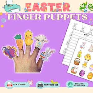 May include: Easter finger puppets in the shape of a butterfly, carrot, duck, lamb, and bunny. The puppets are on a person's fingers. The image also includes printable Easter-themed cutouts and the words "Easter Finger Puppets".