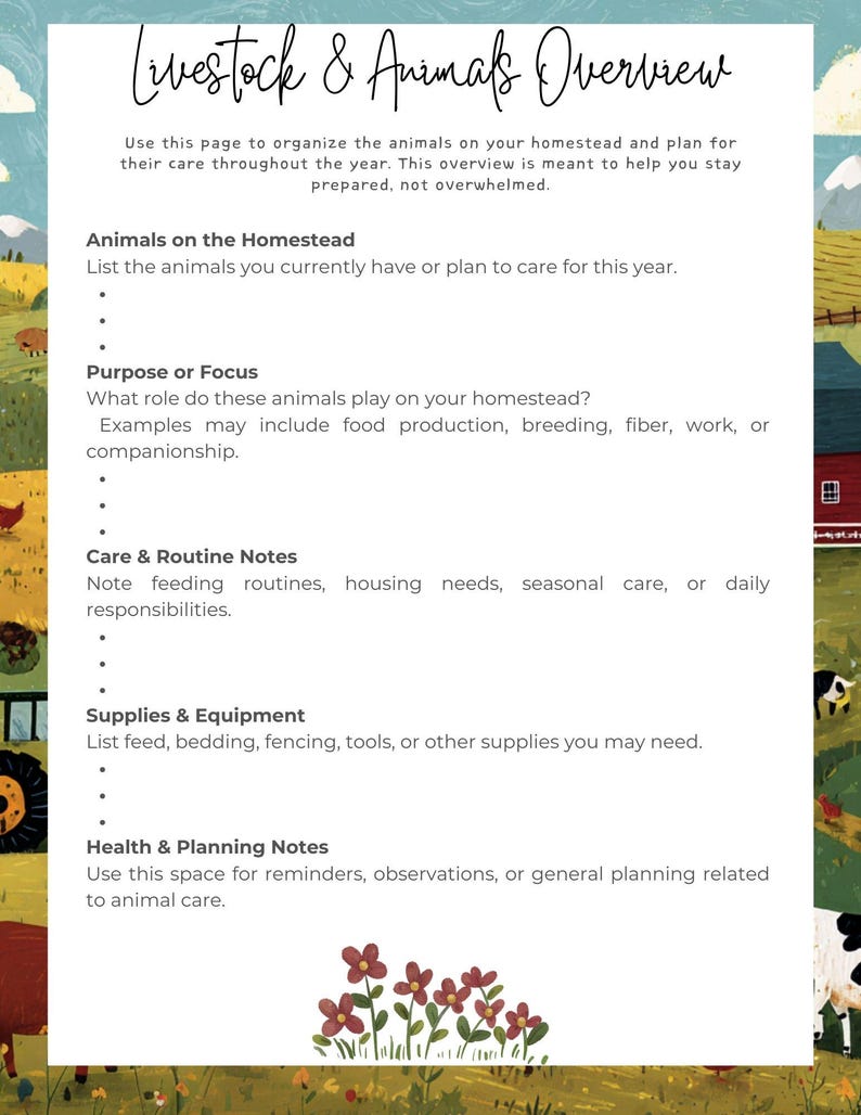 May include: A printable planner page titled "Livestock & Animals Overview" with sections for organizing animal care. Includes prompts for listing animals, their purpose, care notes, supplies, and health planning. The page has a pastoral illustration.