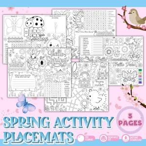 May include: A set of five spring-themed activity placemats with coloring pages, mazes, and word searches. The placemats feature spring imagery, including butterflies, bunnies, and flowers. The text on the placemats reads "Spring Activity Placemats" and "5 Pages".