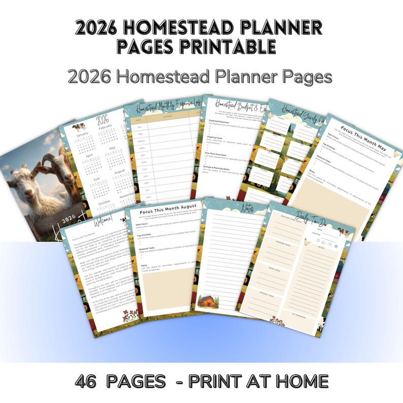 May include: A collection of printable 2026 Homestead Planner Pages. The pages include a calendar, budget, and to-do lists. The cover features a goat image. The text reads "2026 Homestead Planner Pages Printable" and "46 Pages - Print at Home".