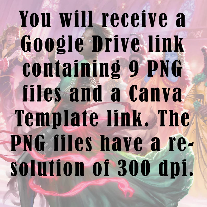 Puede incluir: Texto superpuesto sobre un fondo de fantas&iacute;a colorido con un mensaje sobre la recepci&oacute;n de un enlace de Google Drive que contiene 9 archivos PNG y un enlace de plantilla de Canva. Los archivos PNG tienen una resoluci&oacute;n de 300 dpi.