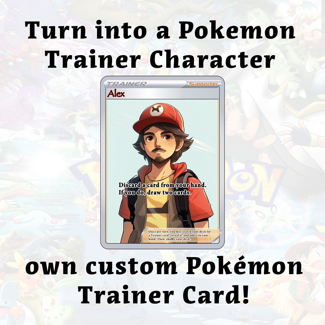 Custom Pokemon Trainer Card Personalized TCG Create Your Own Trainer Custom Pokemon Trainer Card Personalized TCG Create Your Own Trainer