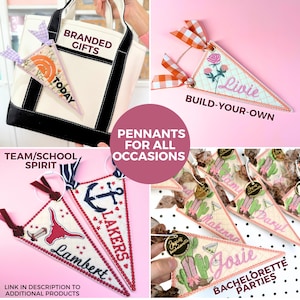 May include: A collection of pennants for various occasions, including branded gifts, team spirit, and bachelorette parties. The pennants feature embroidered designs, text, and decorative ribbons. The image includes text that reads "Pennants for All Occasions."