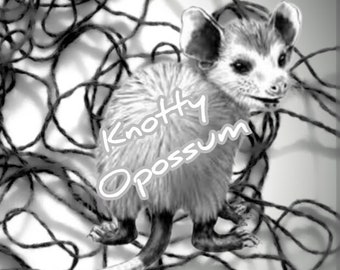 Knotty Opossum