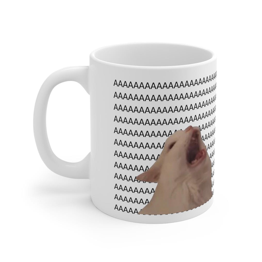 AAAAAA Yelling Cat Meme | Cat Meme Mug | Screaming Cat | Funny Cat Mug ...