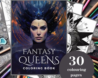 30 Fantasy Queens Colouring pages for Adults and Kids. Grayscale colouring book. Instant Download. Printable PDF. Fantasy Queens.