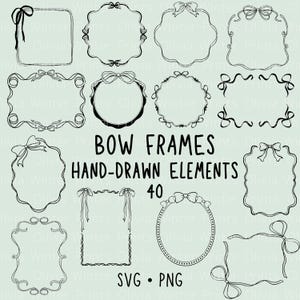 May include: A collection of 12 hand-drawn bow frames in various shapes, including square, oval, and rectangular designs. The text "BOW FRAMES HAND-DRAWN ELEMENTS" is displayed in the center, with "40" below it. The image also includes "SVG • PNG".