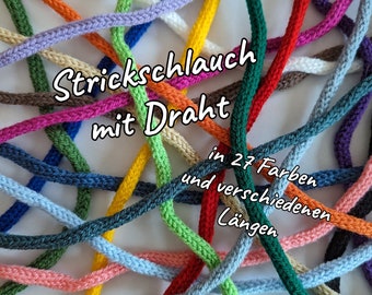 Strickschlauch mit Draht - in 27 Farben und verschiedenen Längen