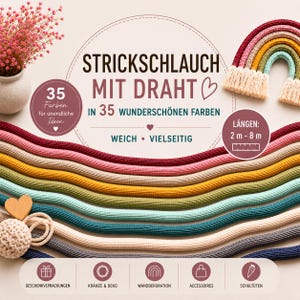 Könnte beinhalten: Ein flexibler Strickschlauch mit Drahtkern in 35 Farben. Das Bild zeigt mehrere Schnüre in Rot-, Rosa-, Gelb-, Grün-, Blau-, Beige- und Grautönen sowie ein regenbogenförmiges Bastelobjekt und den Text STRICKSCHLAUCH MIT DRAHT.