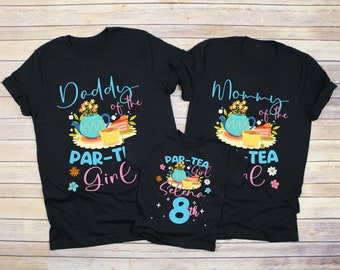 Tea Party Floral Birthday Family Shirts-time to par tea 1st birthday girl, mom dad nana brother aunt,tea for two, tea for three,birthday tea
