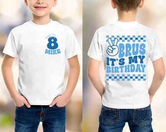 Custom Bruh It's My Birthday Shirt, Boys birthday shirt, birthday boy shirt, kids shirt, toddler birthday, birthday boy, boy birthday party