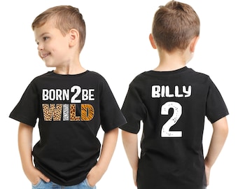 Born 2 Be Wild Safari Birthday Shirt, 2nd Birthday Shirt, Two Wild Birthday, Wild 2nd Birthday, Safari Jungle Zoo Animal,Birthday Natural