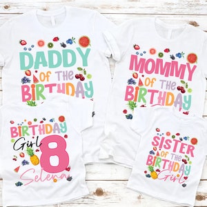 Fruit Birthday Girl, Fruit Party Mommy Daddy Of The Birthday Boy Shirt, Twotti Fruity Theme Baby Toddler Family Matching Shirt