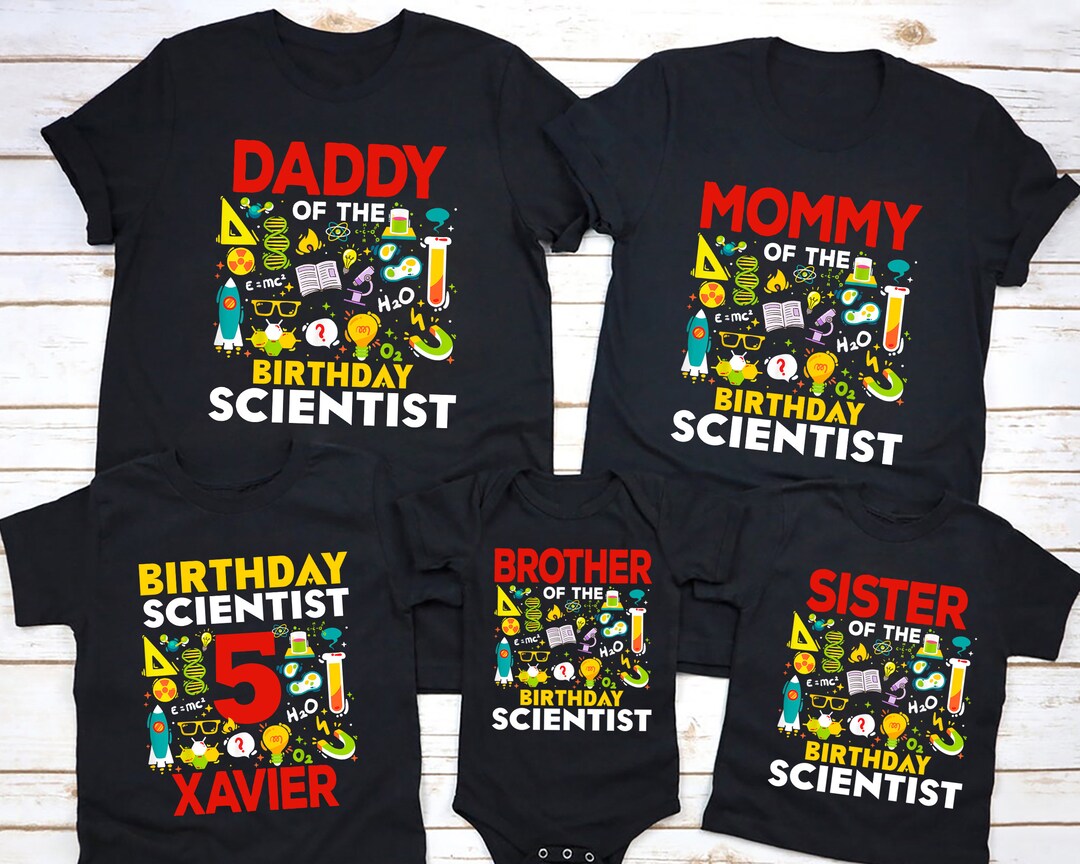 Custom Science Birthday Shirt, Family Matching, Personalized Science ...