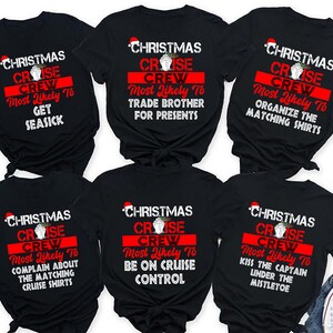 Matching Family Christmas Cruise Shirts, Most Likely To Matching Cruise Crew Shirts, Cruise Vacation Tshirt, Christmas Cruise Trip, Tees