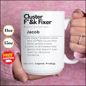 Cluster F*%k Fixer 15oz Mug,  prescription mug,  Boss gift, Co-worker gift