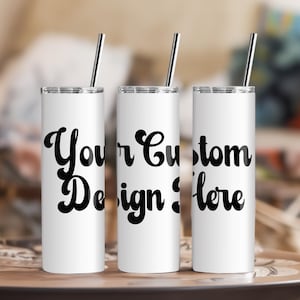 Create Your Own Custom Tumbler Gift for Her Stainless Steel 20oz Tumbler Birthday Gift, Christmas Gift, Your Design Tumbler