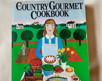 The Country Gourmet Cookbook