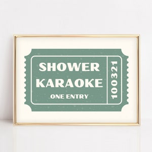 Shower Karaoke Ticket Art | Digital Download | Cream & Sage Green | Funny Printable Art Posters for Bathroom | Retro Shower Singing Decor