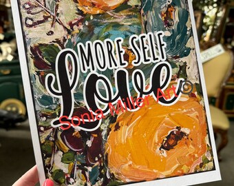 Art PRINT (Signed) By Sonia Miller “More Self Love”