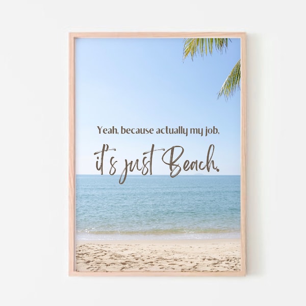 My Job, It's Just Beach - Digital Print - Barbie (2023)