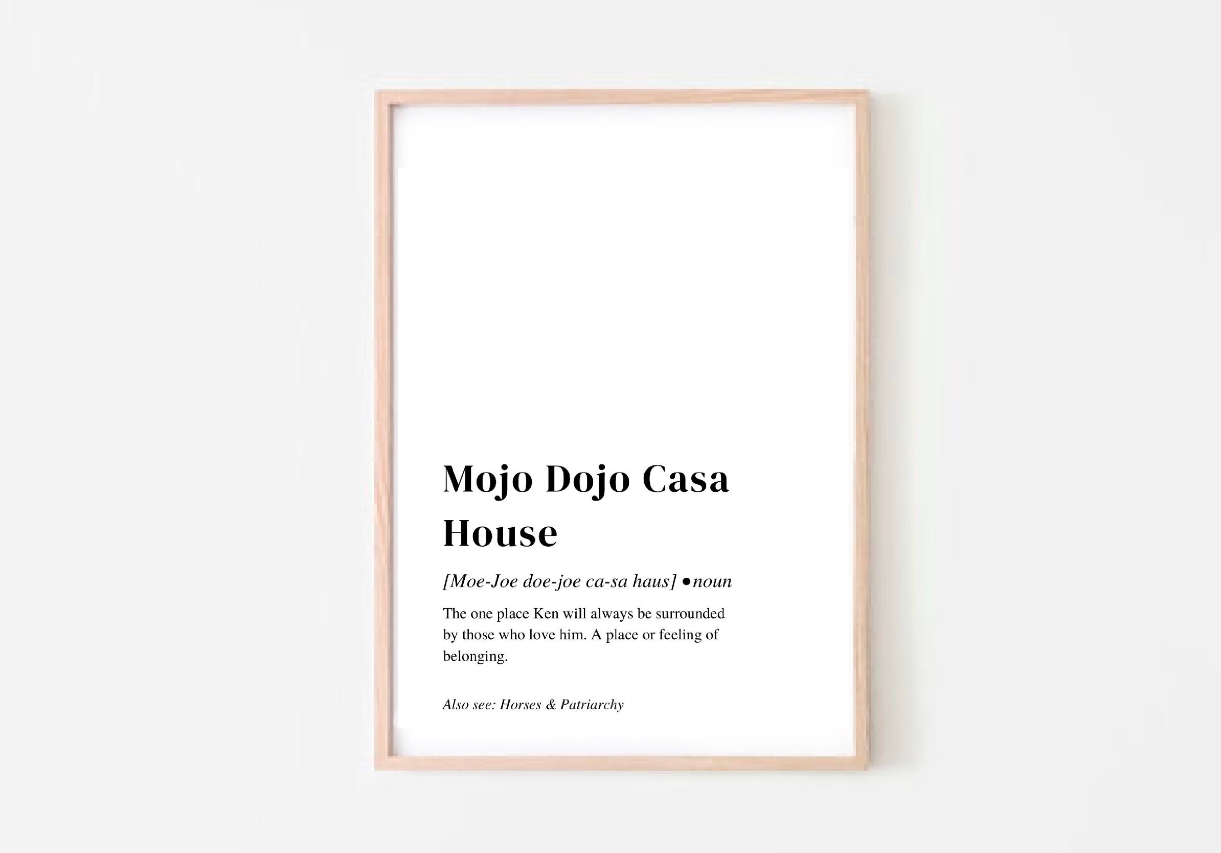Mojo Dojo Casa House Dictionary Definition Digital Print Barbie 2023 