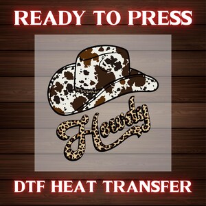 Western Howdy DTF Ready, Western Dtf Transfer, Dtf Transfer Ready For Press, Western Howdy Dtf Transfer, Heat Transfers, Western Dtf Press