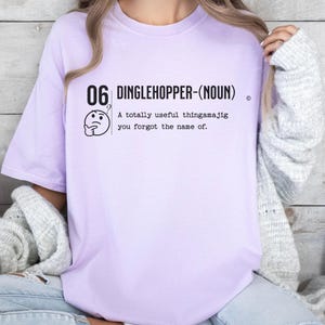 Dinglehopper Definition T-shirt, Humor Shirt, Typographical, Word Art, Humorous T Shirt, Funny Shirt, Definition Shirt, Comfort Colors