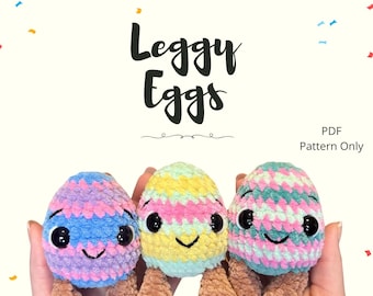 Leggy Eggs Crochet Pattern PDF - Easter Eggs, Amigurumi Pattern, Animals, Chunky Yarn, Doll, Toys, Plush, Holiday, Plushie, no-sew