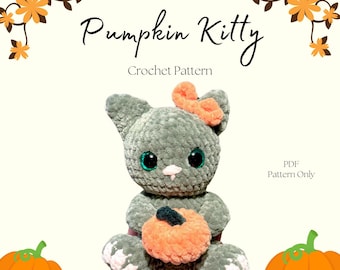 May include: Crochet pattern for a gray and orange pumpkin kitty. The kitty is holding a small orange pumpkin. The pattern is available as a PDF download.  "Pumpkin Kitty Crochet Pattern" and "PDF Pattern Only" are written on the image.