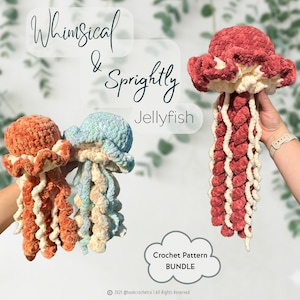 May include: Three crocheted jellyfish toys made of soft, plush yarn. One is dark red and cream, one is orange and cream, and one is light blue and cream. The text reads Whimsical & Sprightly Jellyfish and Crochet Pattern BUNDLE.