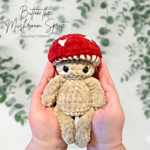 May include: A crochet mushroom sprite doll with a red cap featuring white heart-shaped spots and a beige body. The doll has black safety eyes and white stitched details. The text "Button the Mushroom Sprite Crochet Pattern" is visible.