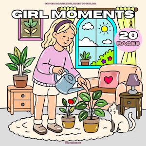 Coloring Book Girl Moments - Digital Download, Cozy and Aesthetic, Cute, Coco Wyo, for kids and adults, 20 Pages, Bold and Easy