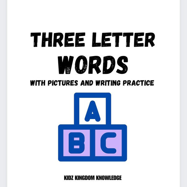 Three Letter Words, Children’s Early Learning, Children Word Workbook, Children Spelling Workbook, Children Language Arts