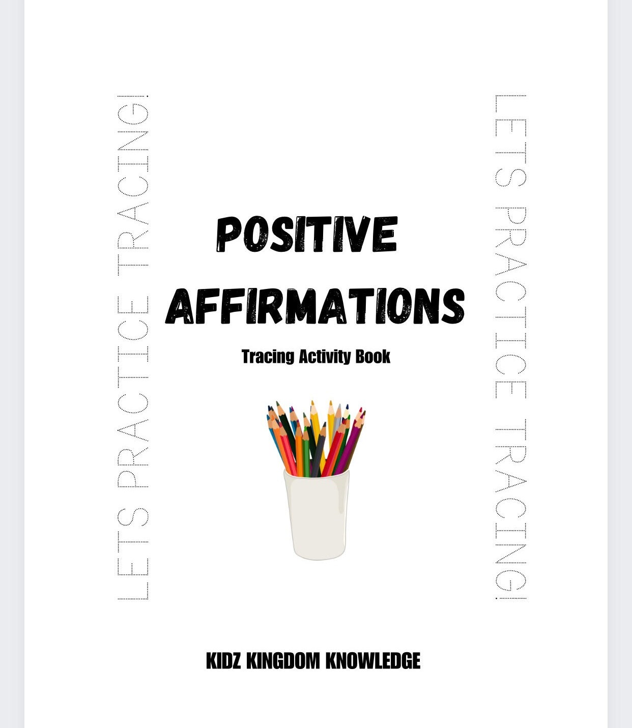 Childrens Positive Affirmations, Childrens Tracing Workbook, Childrens