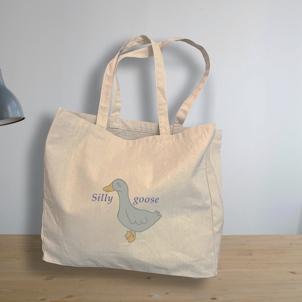 Silly Goose Tote Bag, Heavy Duty Shoulder Bag, Gift For Her, Shopping Bag, Cute Tote Bag, Funny Goose