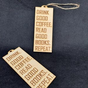 Engraved Wooden Bookmark – “Drink Coffee, Read Books, Repeat” – Rustic Gift for Book Lovers