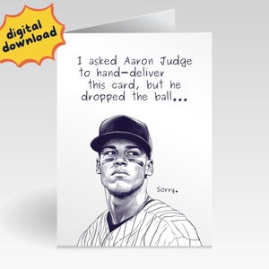 Carte d'anniversaire drôle téléchargeable d'Aaron Judge, Yankees de New York, 2 tailles pour les amateurs de baseball. Carte de voeux à imprimer à la maison