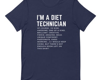 Soy un técnico en dietas camiseta unisex / camiseta de dietista / camiseta de dietista registrado / camisa para dietista / dietista registrado